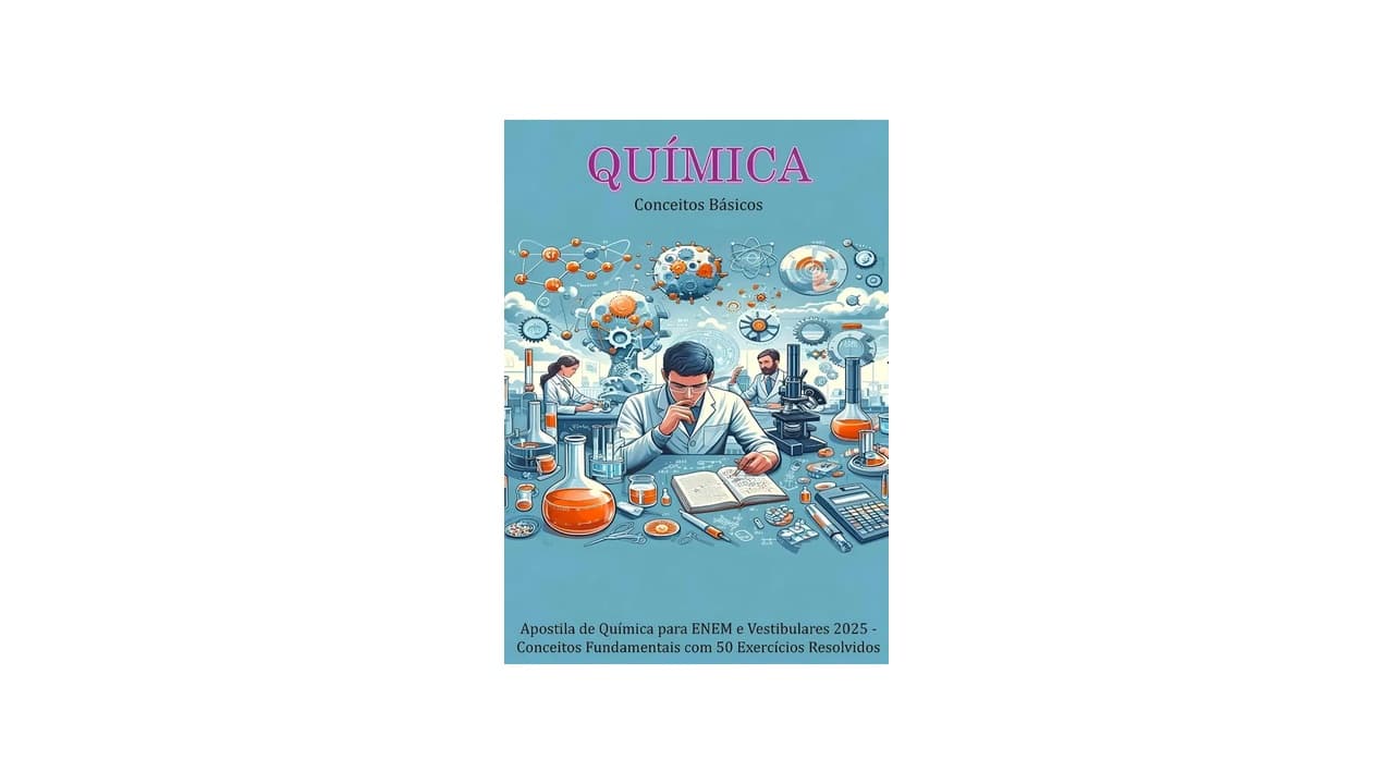 Melhor Livro de Química para Vestibular e Enem: O Guia Completo para Aprovação