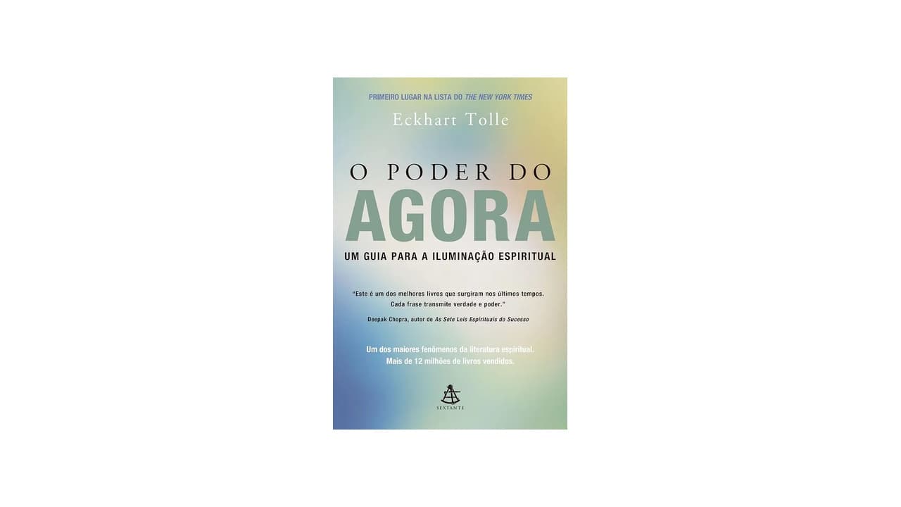 Melhor Livro 'O Poder do Agora': Guia Definitivo para Iluminação Espiritual